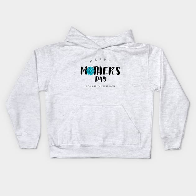 Happy mother's day Kids Hoodie by D_creations